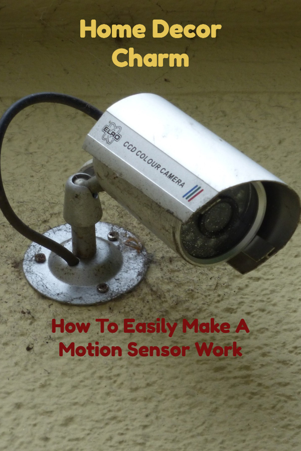 How To Easily Make A Motion Sensor Work