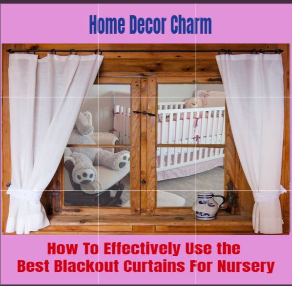 Best Blackout Curtains For Nursery, Best Blackout Curtains For Nursery